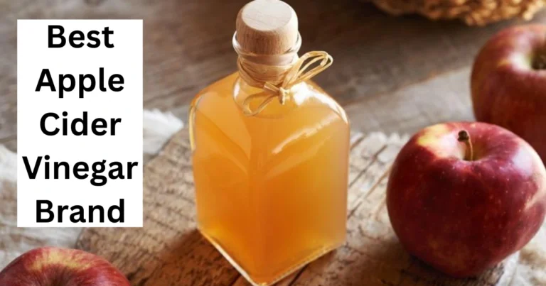 Best Apple Cider Vinegar Brand